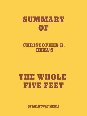 cover image of Summary of Christopher R. Beha's the Whole Five Feet